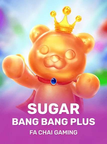 SUGAR BANG BANG PLUS — FC Gaming