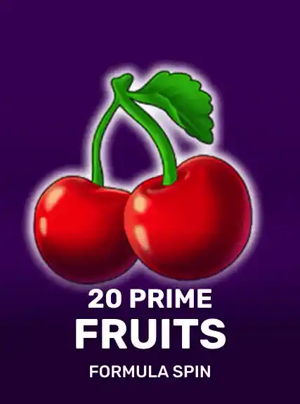 20 Prime Fruits — Formula Spin