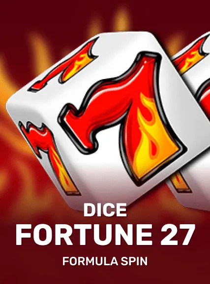 Dice Fortune 27 — Formula Spin