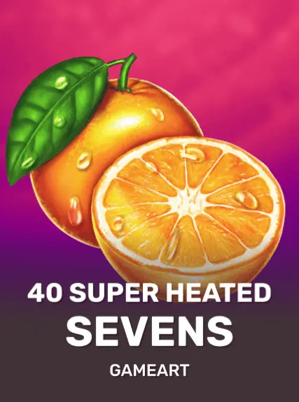 40 Super Heated Sevens — GameArt