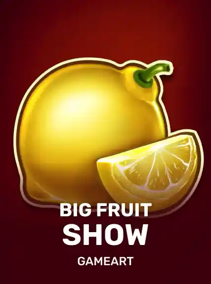 Big Fruit Show — GameArt