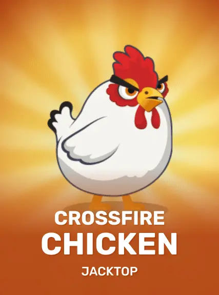 CrossFire Chicken — JackTop
