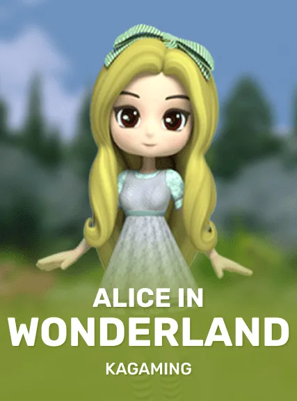 Alice In Wonderland — KAGaming