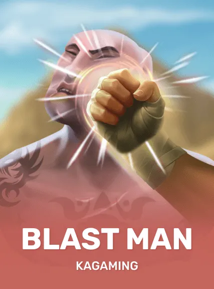 Blast Man — KAGaming