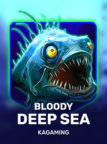 Bloody Deep Sea — KAGaming
