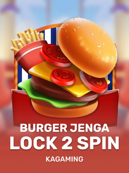 Burger Jenga Lock 2 Spin — KAGaming