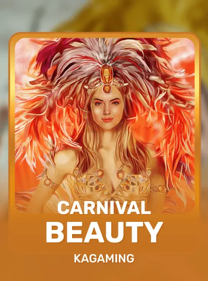 Carnival Beauty — KAGaming