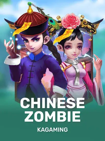 Chinese Zombie — KAGaming