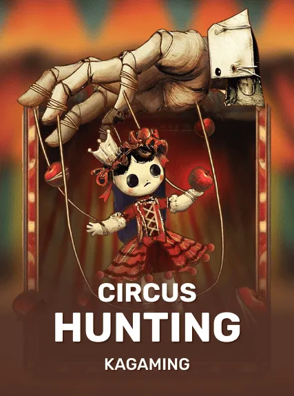 Circus Hunting — KAGaming