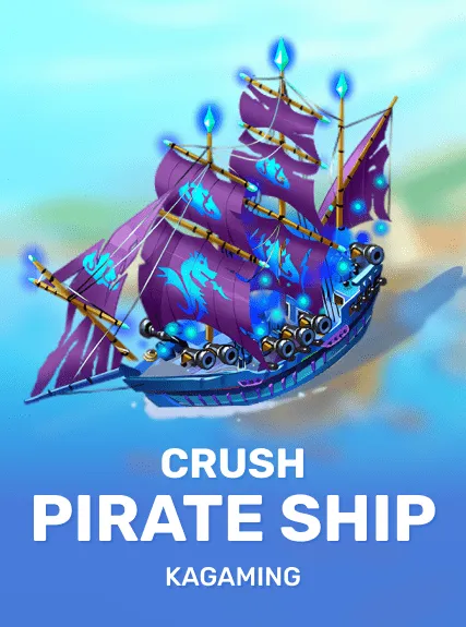 Crush Pirate Ship — KAGaming