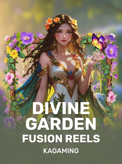Divine Garden Fusion Reels — KAGaming