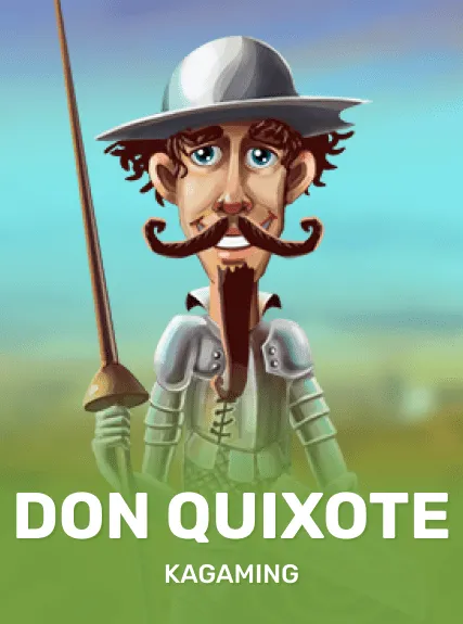 Don Quixote — KAGaming