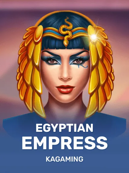 Egyptian Empress — KAGaming