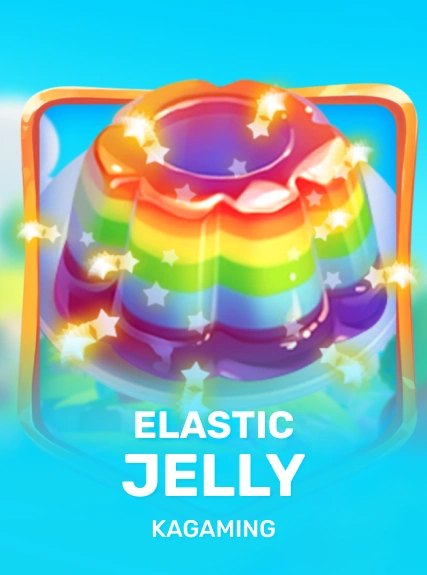 Elastic Jelly — KAGaming