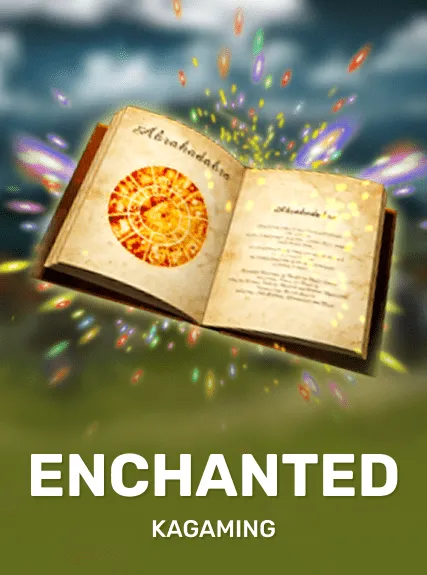Enchanted — KAGaming