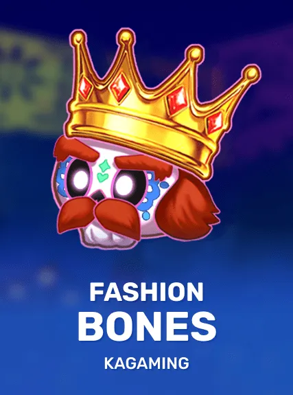 Fashion Bones — KAGaming