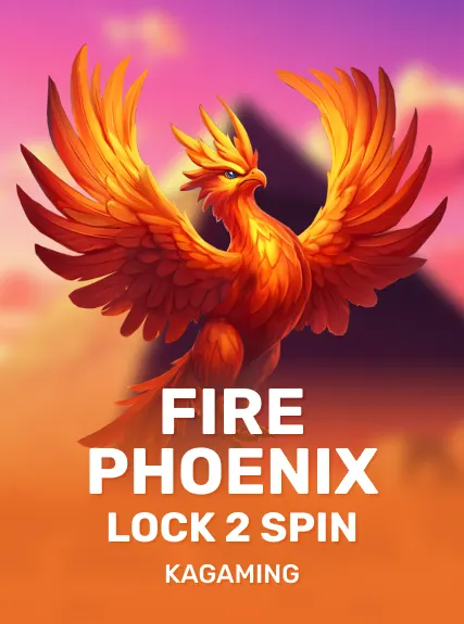Fire Phoenix Lock 2 Spin — KAGaming