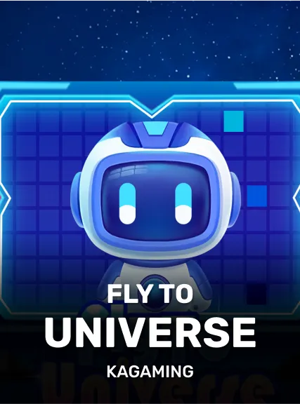 Fly To Universe — KAGaming