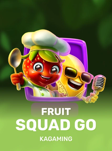 Fruit Squad Go — KAGaming