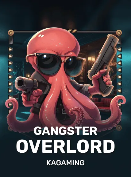 Gangster Overlord — KAGaming