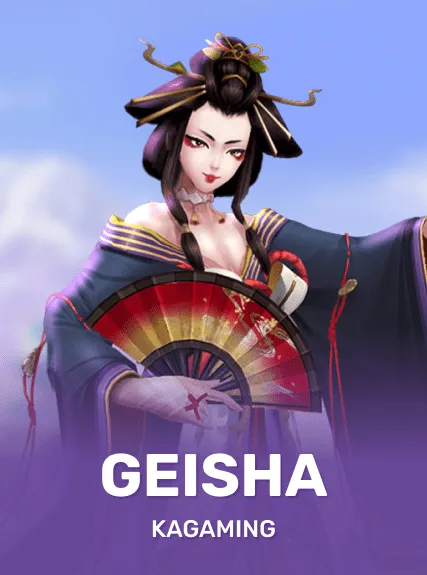 Geisha — KAGaming