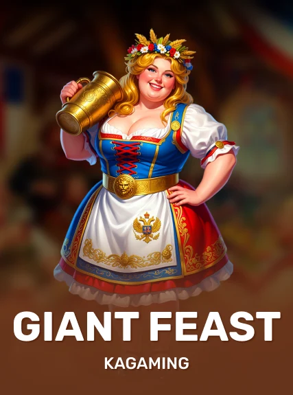 Giant Feast — KAGaming