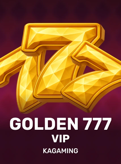 Golden 777 VIP — KAGaming