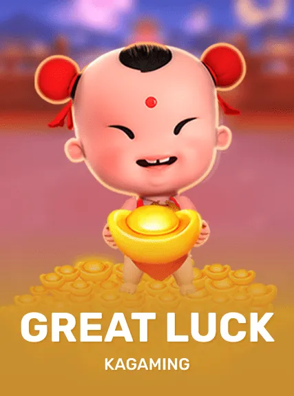 Great Luck — KAGaming