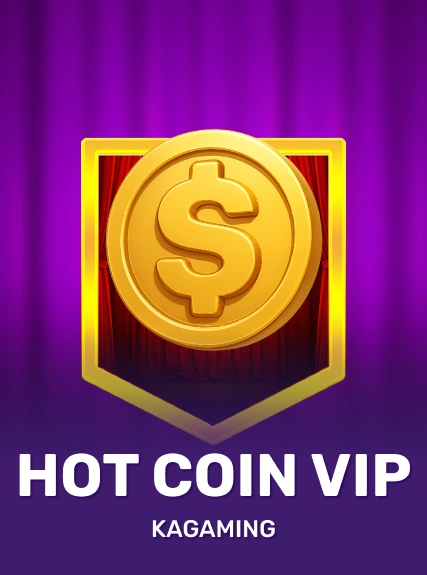 Hot Coin VIP — KAGaming