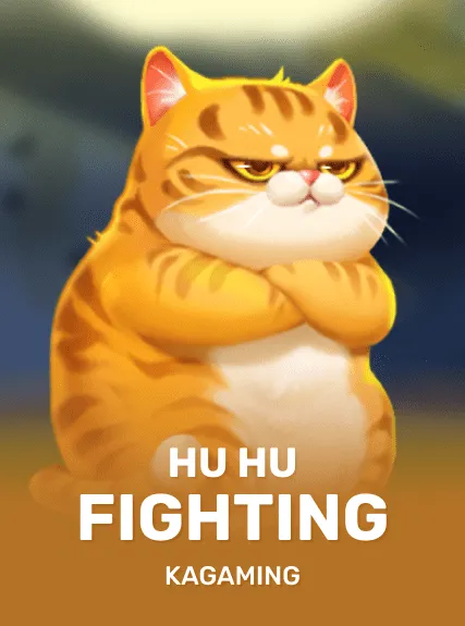 Hu Hu Fighting — KAGaming