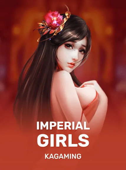 Imperial Girls — KAGaming
