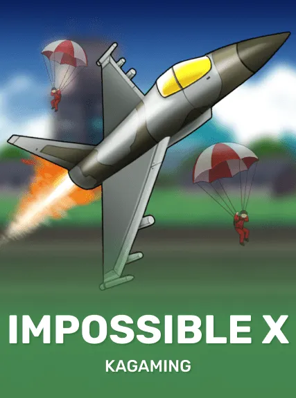 Impossible X — KAGaming