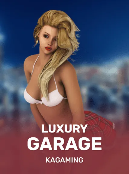 Luxury Garage — KAGaming