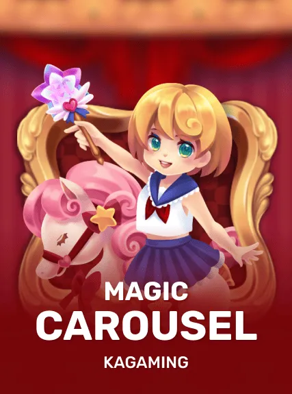 Magic Carousel — KAGaming