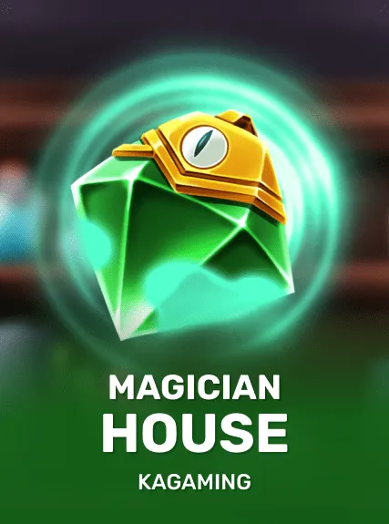 Magician House — KAGaming