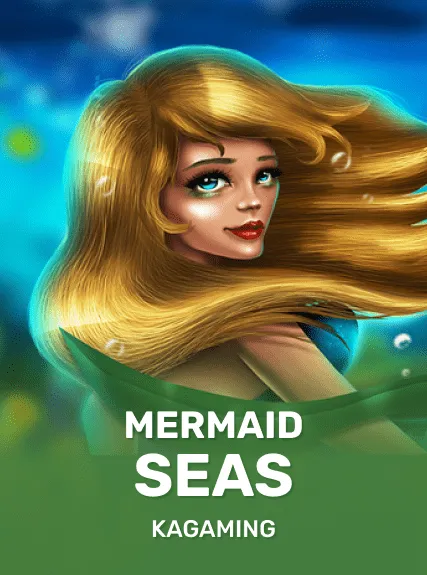 Mermaid Seas — KAGaming