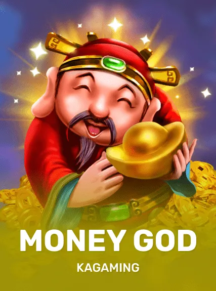 Money God — KAGaming