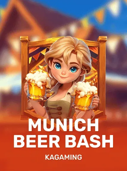 Munich Beer Bash — KAGaming