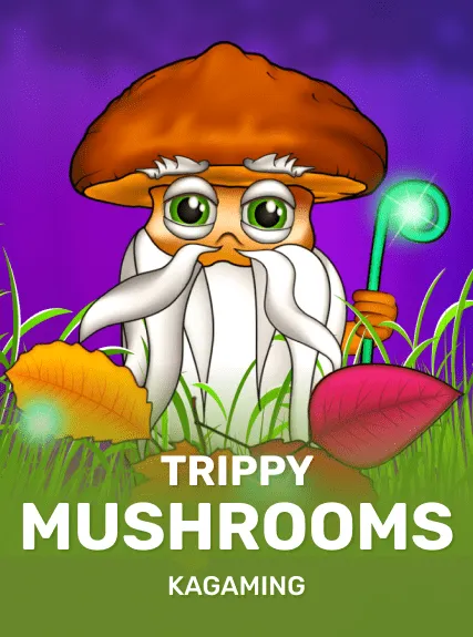 Trippy Mushrooms — KAGaming