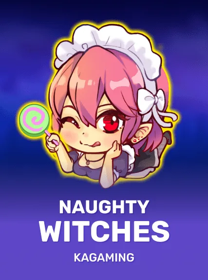 Naughty Witches — KAGaming