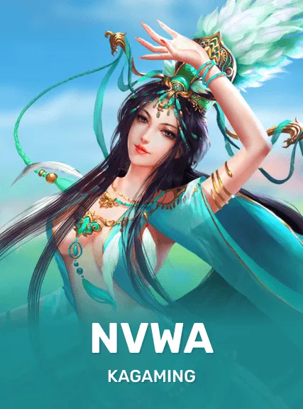 Nvwa — KAGaming