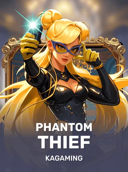 Phantom Thief — KAGaming