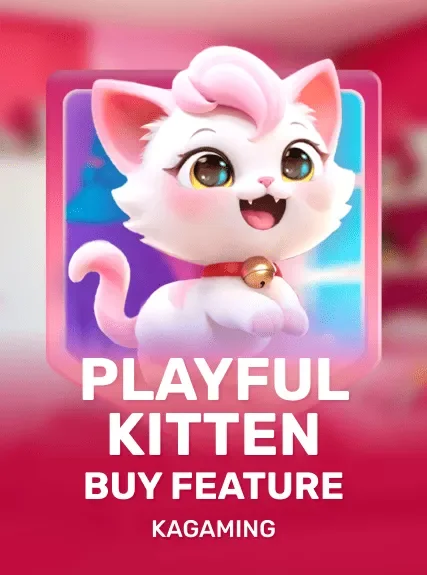 Playful Kitten Buy Feature — KAGaming