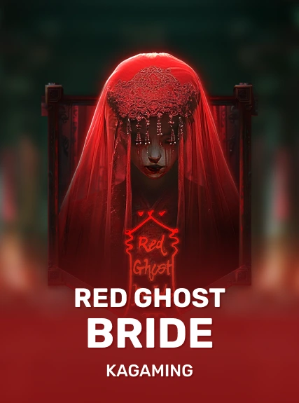 Red Ghost Bride — KAGaming