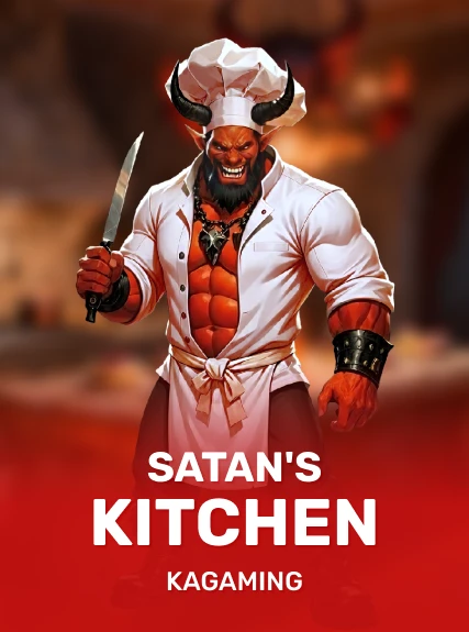 Satan's Kitchen — KAGaming