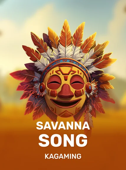 Savanna Song — KAGaming