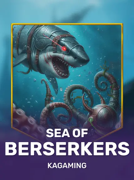 Sea of Berserkers — KAGaming