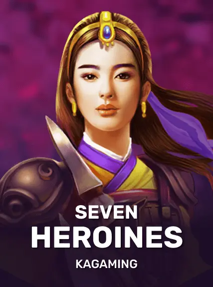 Seven Heroines — KAGaming
