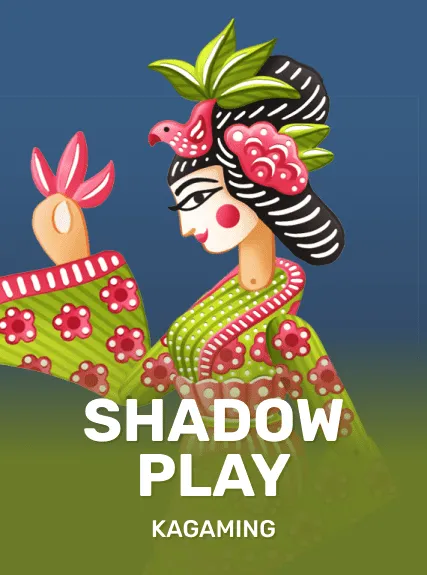 Shadow Play — KAGaming
