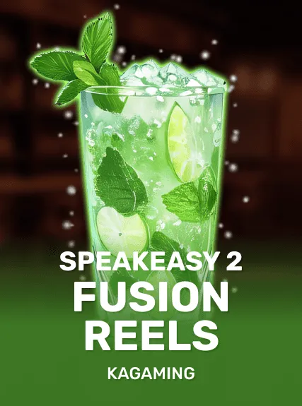 Speakeasy 2 Fusion Reels — KAGaming